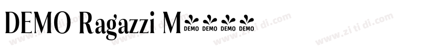 DEMO Ragazzi M字体转换 DEMO Ragazzi M字体转换